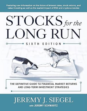 Stocks For The long Run - Summary - Siegler